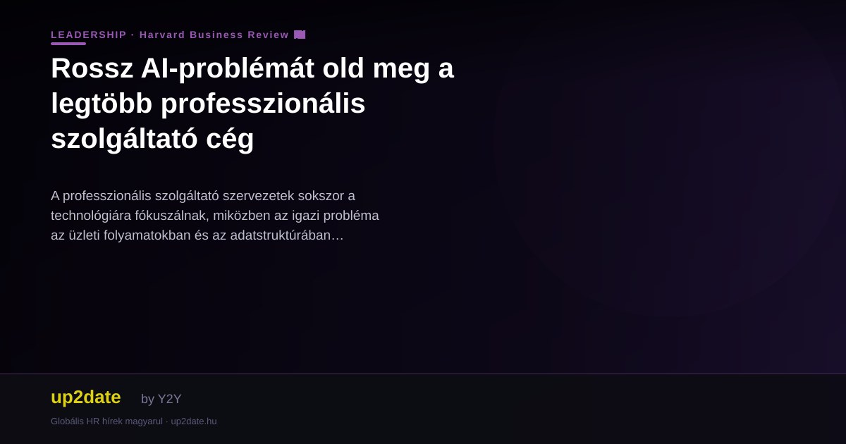 Rossz AI-problémát old meg a legtöbb professzionális szolgáltató cég