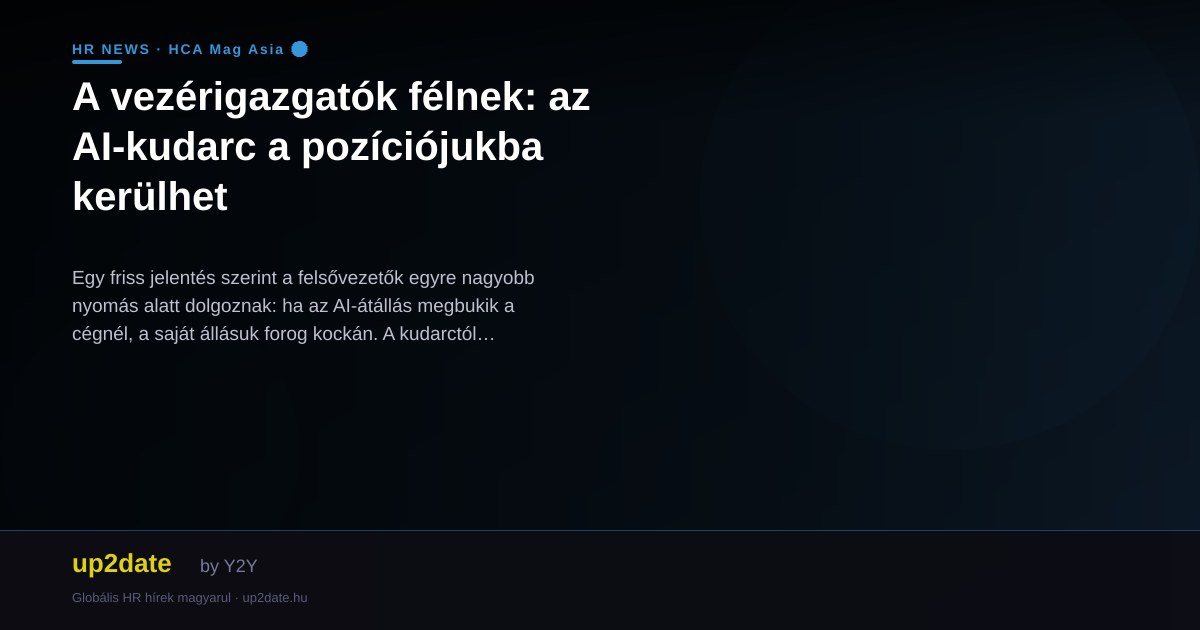 A vezérigazgatók félnek: az AI-kudarc a pozíciójukba kerülhet