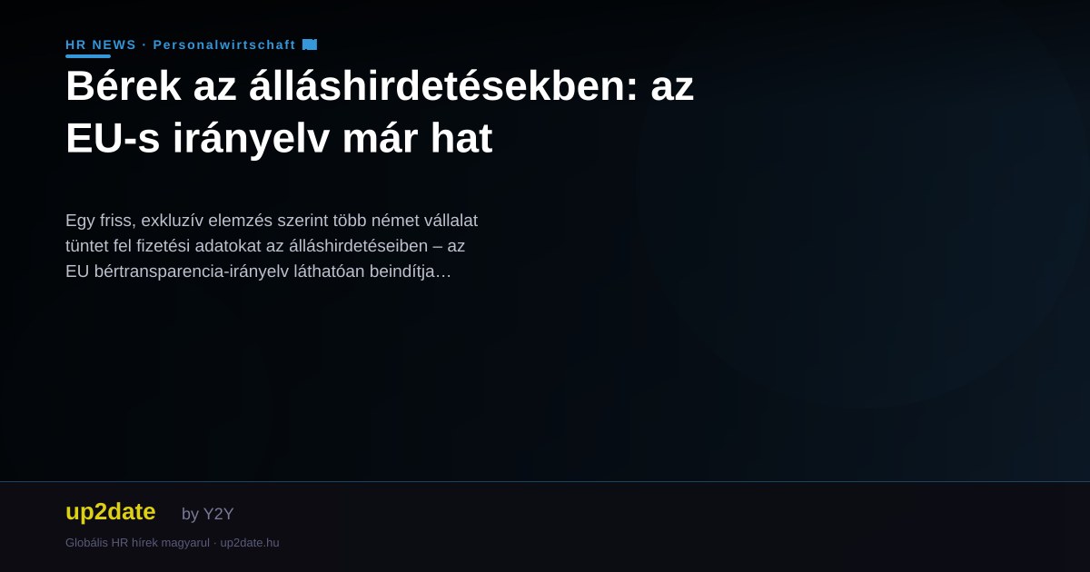 Bérek az álláshirdetésekben: az EU-s irányelv már hat