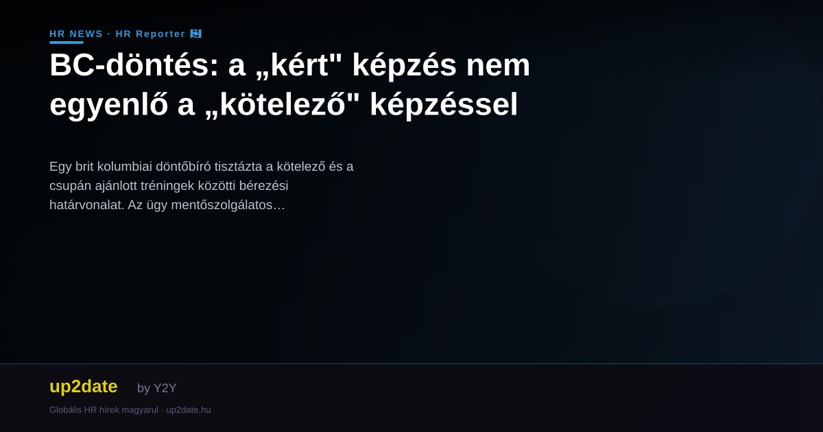 BC-döntés: a „kért" képzés nem egyenlő a „kötelező" képzéssel