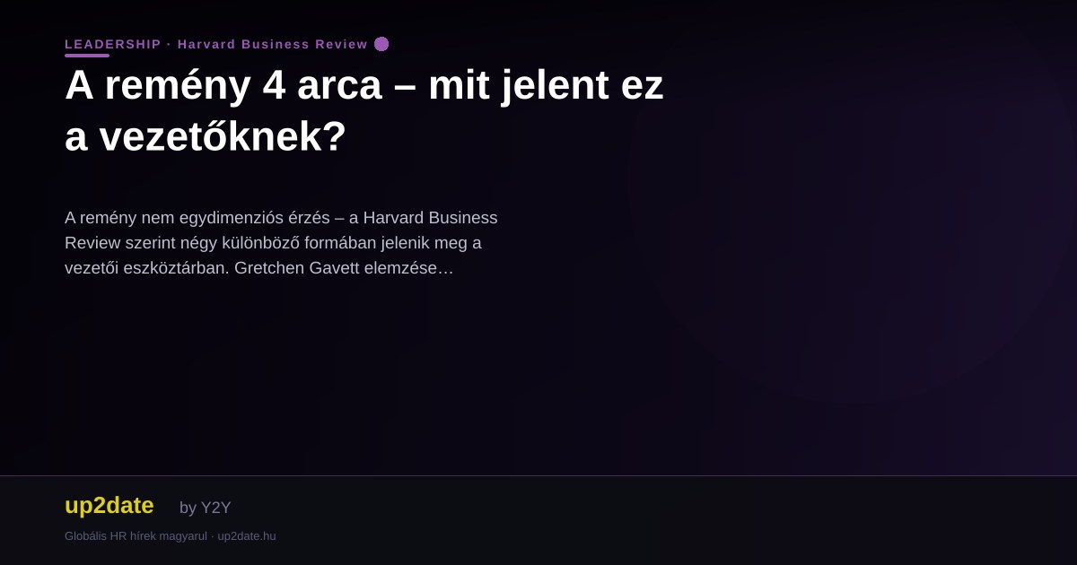 A remény 4 arca – mit jelent ez a vezetőknek?