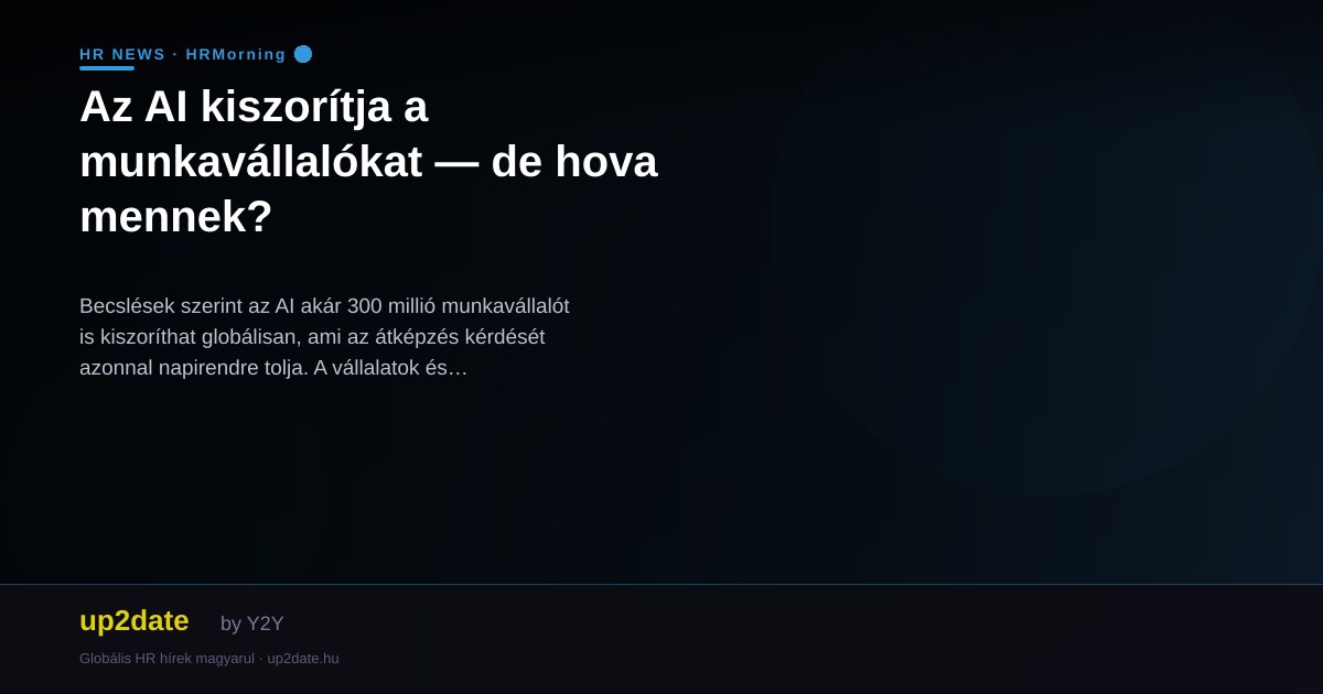 Az AI kiszorítja a munkavállalókat — de hova mennek?