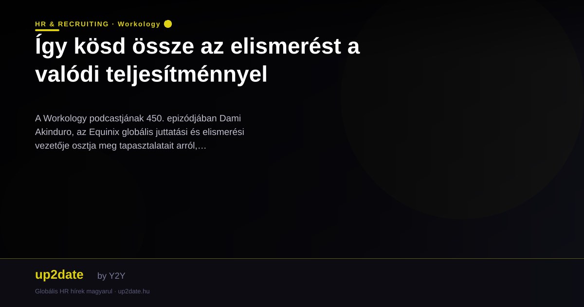 Így kösd össze az elismerést a valódi teljesítménnyel