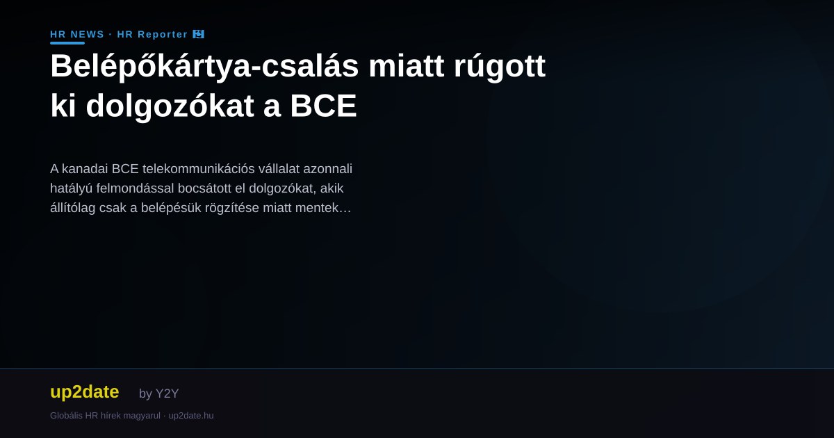 Belépőkártya-csalás miatt rúgott ki dolgozókat a BCE