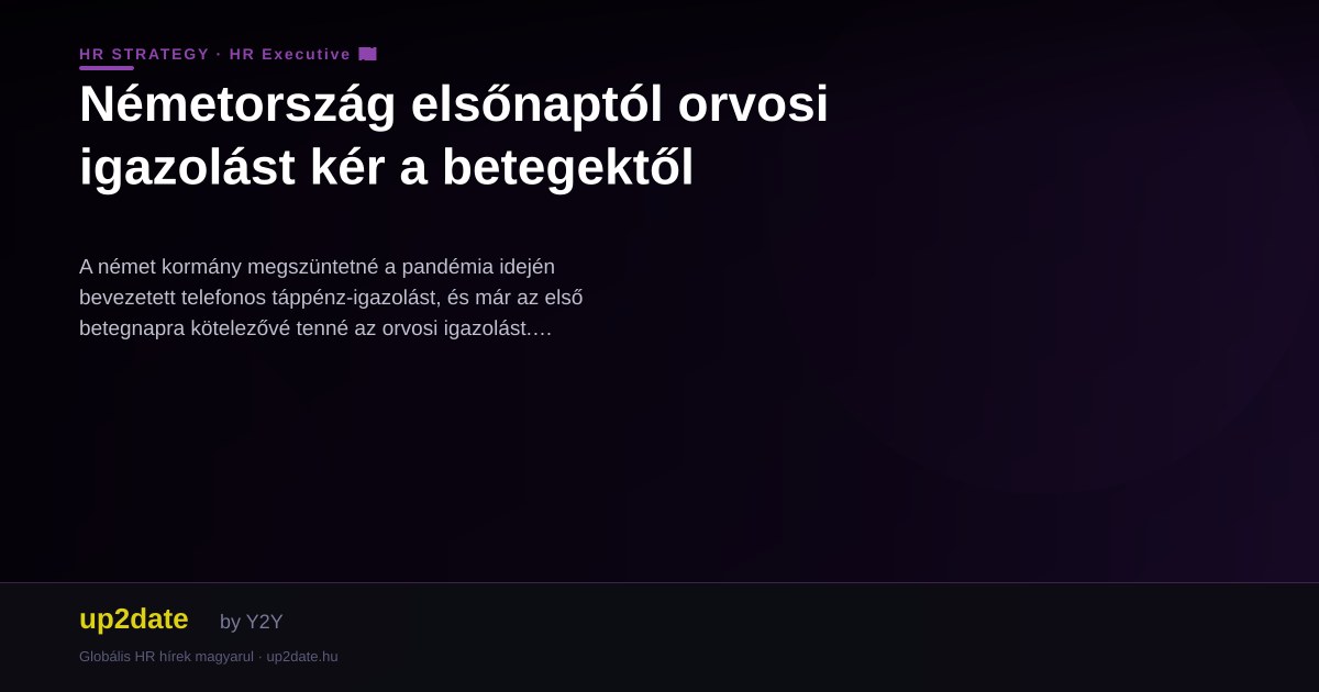 Németország elsőnaptól orvosi igazolást kér a betegektől