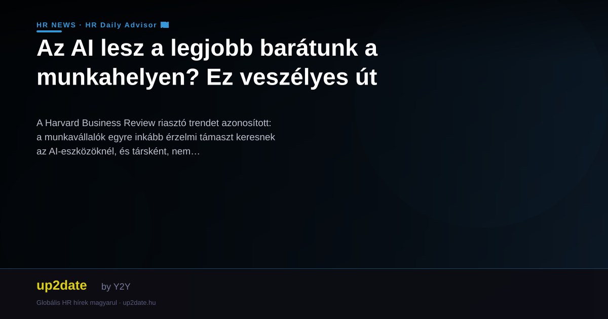 Az AI lesz a legjobb barátunk a munkahelyen? Ez veszélyes út