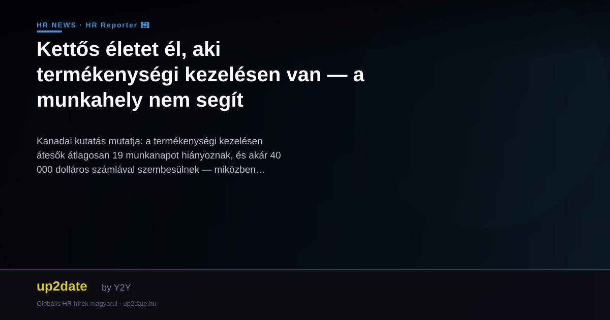 Kettős életet él, aki termékenységi kezelésen van — a munkahely nem segít