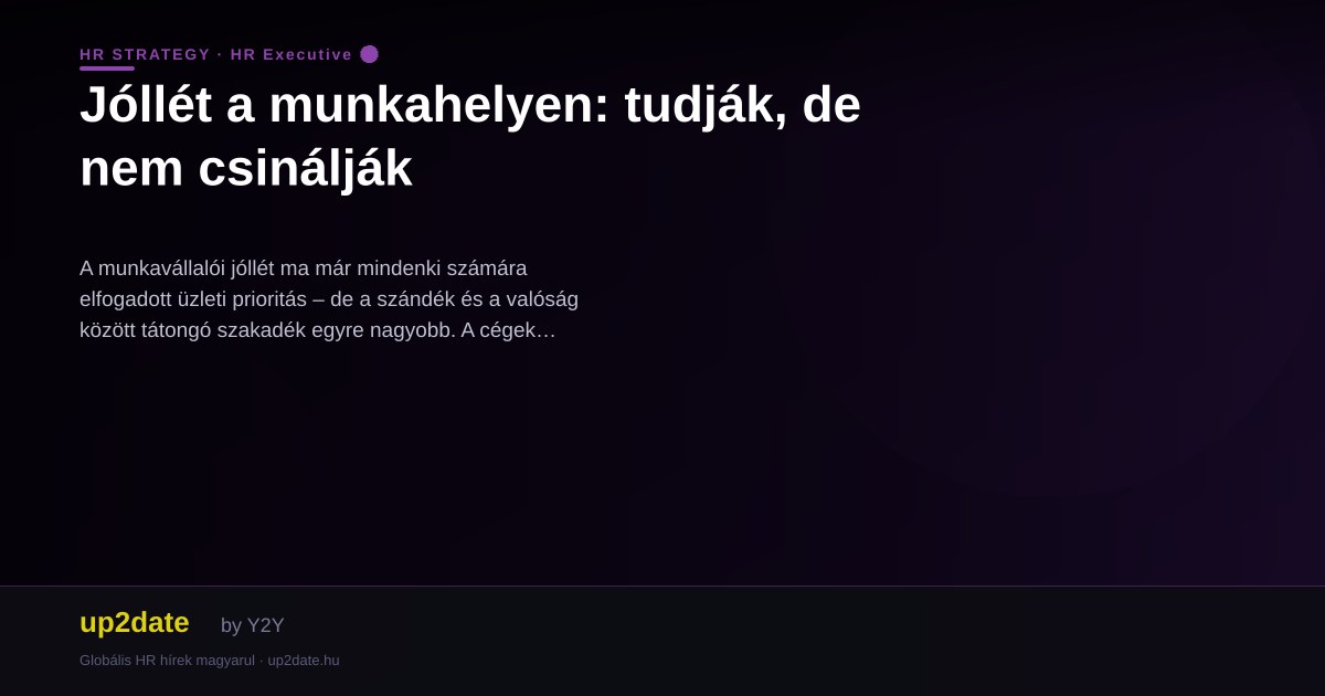 Jóllét a munkahelyen: tudják, de nem csinálják
